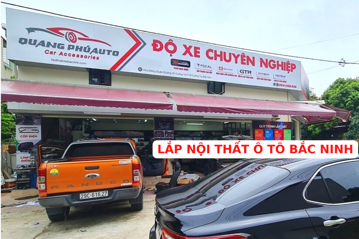 Địa chỉ lắp nội thất ô tô Bắc Ninh